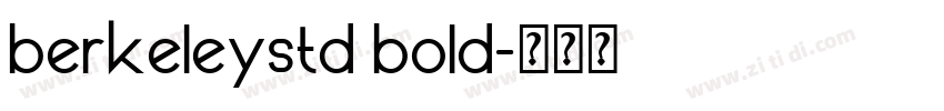 berkeleystd bold字体转换